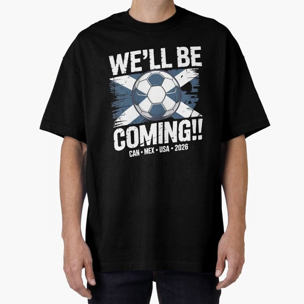 Scotland 2026 Football Qualification National Pride Classic T-Shirt Turn Up for Match Day Hype around FIFA World Cup 2026, Messi, Neymar and Mbappe, France and Portugal, Football Passion, Legendary Performances, Festival Vibes and Supporter