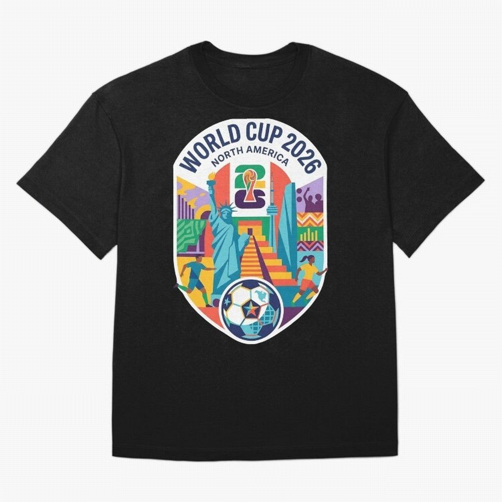 World Cup 2026 North America Soccer Tournament Colorful Emblem Classic T-Shirt Make Every Kick Count in Match Day Hype around FIFA World Cup 2026, Messi, Neymar and Mbappe, France, Worldwide Fan Energy, Dramatic Goals, Stadium Lights and