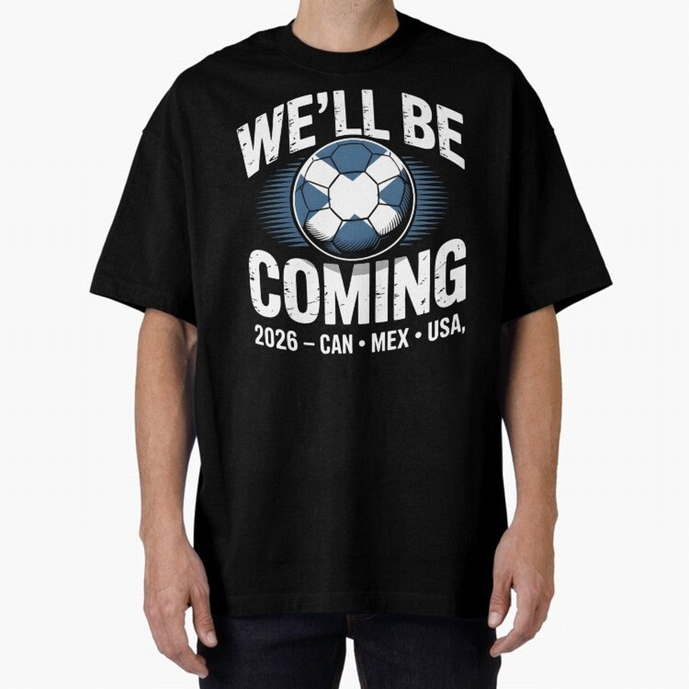 We¡¯ll Be Coming 26 International Football Supporters Tee Classic T-Shirt Carry the Colors and Pride of Global Football Passion for FIFA World Cup 2026 Group Stage, Driven by Haaland and Mbappe, Brazil, Football Festival Excitement, Trophy