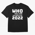 Who Will Win The World Cup 2022 Classic T-Shirt Discover the FIFA World Cup 2026 USA Canada Mexico Journey through Messi, Neymar and Mbappe Highlights, Argentina and Brazil Pride, Vintage Soccer Flavor, Modern Football Stars, National Flags and