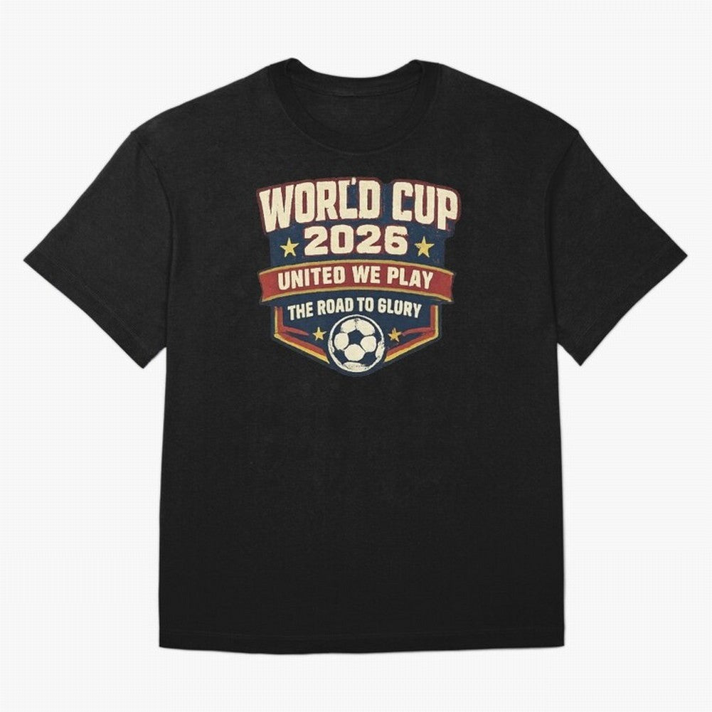 World Cup 2026 United We Play Vintage Soccer Football Fan Design Classic T-Shirt Follow the Road to FIFA World Cup 2026 Featuring Neymar, Germany Energy, Global Supporter Spirit, Legendary Goals, National Colors and Tournament Celebration; Perfect