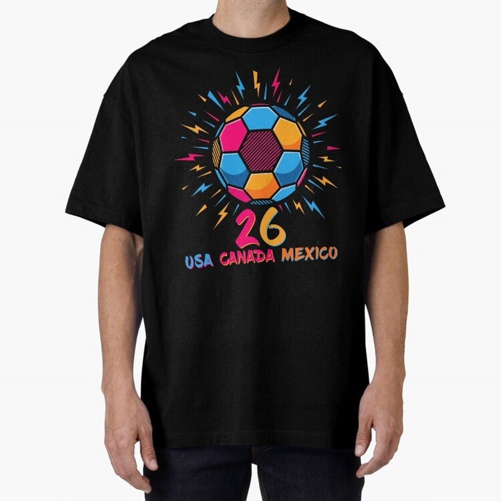 2026 Colorful Soccer Ball USA Canada Mexico 26 Classic T-Shirt Feel the Roar of the FIFA World Cup 2026 USA Canada Mexico Journey through Messi Highlights, Argentina and Brazil Pride, Stadium Memories, Football Loyalty, International Chants and