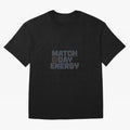 Match Day Energy Soccer | Football Game Day for Sports Classic T-Shirt Make Your Look Match Match Day Hype around FIFA World Cup 2026, CR7, Argentina, Football History, Final Match Energy, Crowd Noise and Once in a Lifetime Moments; Ideal for