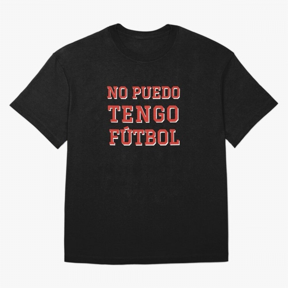 No puedo, tengo f¨²tbol Classic T-Shirt Bring International Match Energy to FIFA World Cup 2026 USA Canada Mexico Inspired by CR7 and Messi, Argentina and Brazil Energy, Classic Soccer Heritage, Championship Pressure, Fan Loyalty and International
