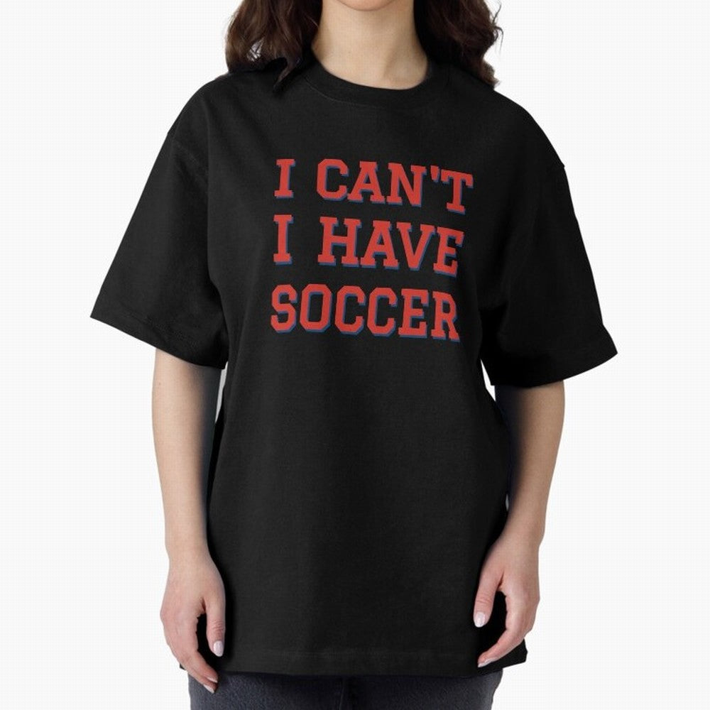 I can't, I have soccer Classic T-Shirt Bring Global Tournament Vibes to Global Football Passion for FIFA World Cup 2026, Inspired by Messi and Cristiano Ronaldo, Brazil, Worldwide Fan Energy, Dramatic Goals, Stadium Lights and Championship