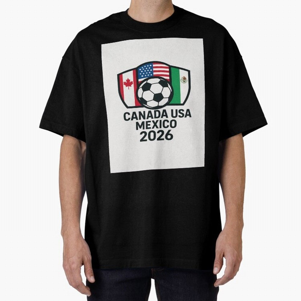 World Cup Soccer 2026 Canada USA Mexico Design Oversized T-Shirt Make Game Day About FIFA World Cup 2026 for Fans of Messi and England, Bringing Fan Favorite Moments, National Team Passion, Big Match Drama and Soccer History; Perfect for Fans,