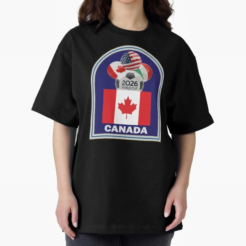 Canada 2026 Soccer T-shirt Oversized T-Shirt Celebrate the Stars of FIFA World Cup 2026 USA Canada Mexico Made for Haaland and Mbappe, Netherlands Energy, Supporter Pride, Iconic Celebrations, Legendary Names and Global Match Day Energy; Ideal for