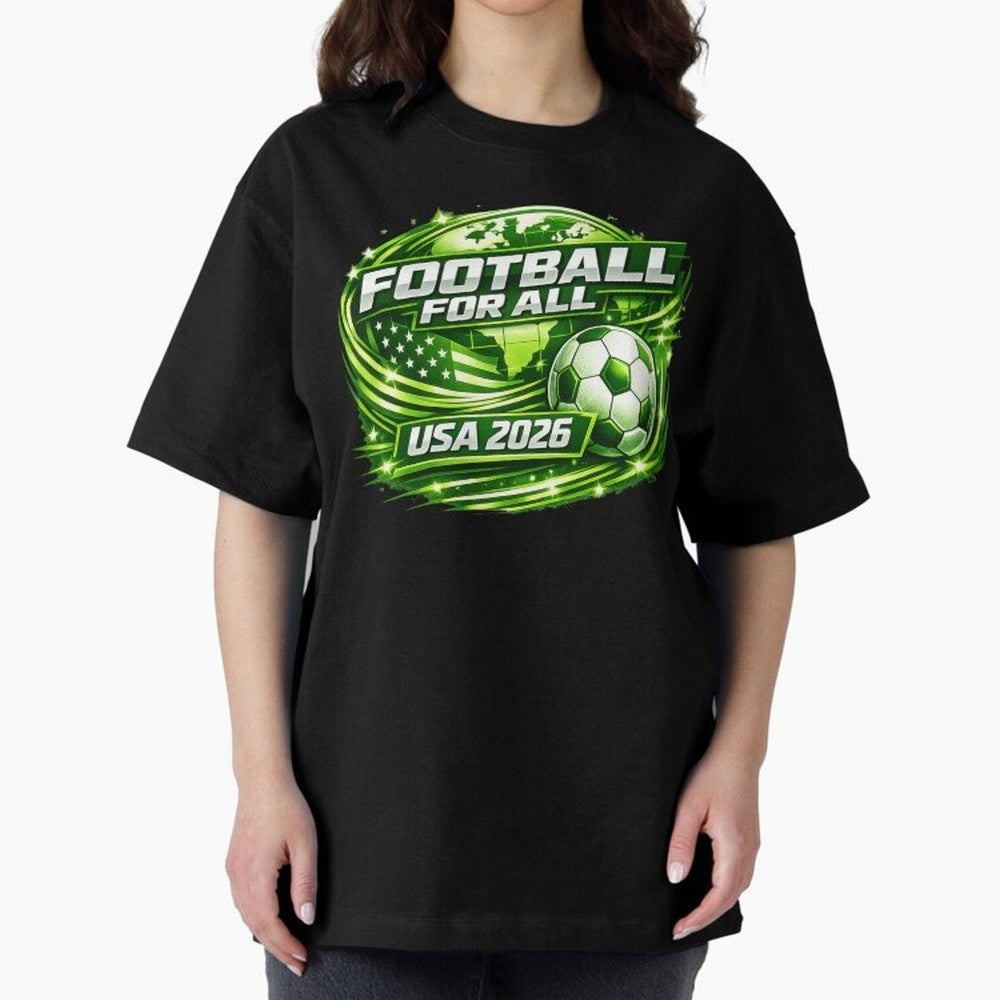 World Cup 2026 Oversized T-Shirt Create the FIFA World Cup 2026 USA Canada Mexico Journey through Messi, CR7 and Mbappe Highlights, Argentina, France and Brazil Pride, Match Day Excitement, Supporter Culture, Golden Goals and Global Football
