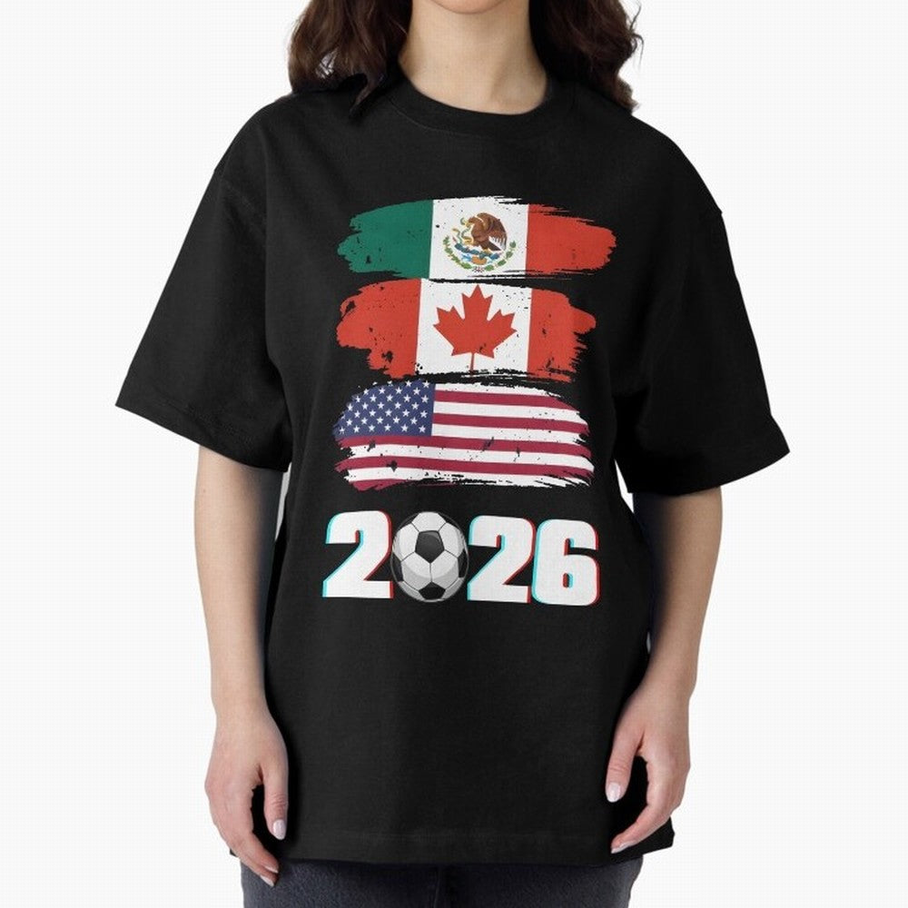 USA Canada Mexico Flag 2026 Cup Brush Art Oversized T-Shirt Show Your Stadium Side during the FIFA World Cup 2026 Journey through Haaland and Mbappe Highlights, England, France and Netherlands Pride, Fan Favorite Moments, National Team Passion, Big