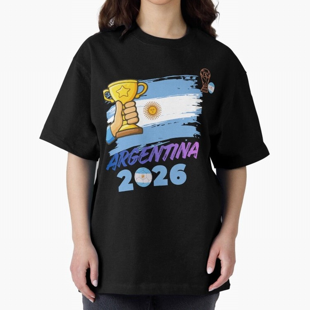 Argentina world cup design Oversized T-Shirt Follow the Road to FIFA World Cup 2026 USA Canada Mexico for Fans of Cristiano Ronaldo and Argentina and Brazil, Bringing Champion Mindset, Group Stage Buzz, Knockout Tension and Passionate Fan Culture;