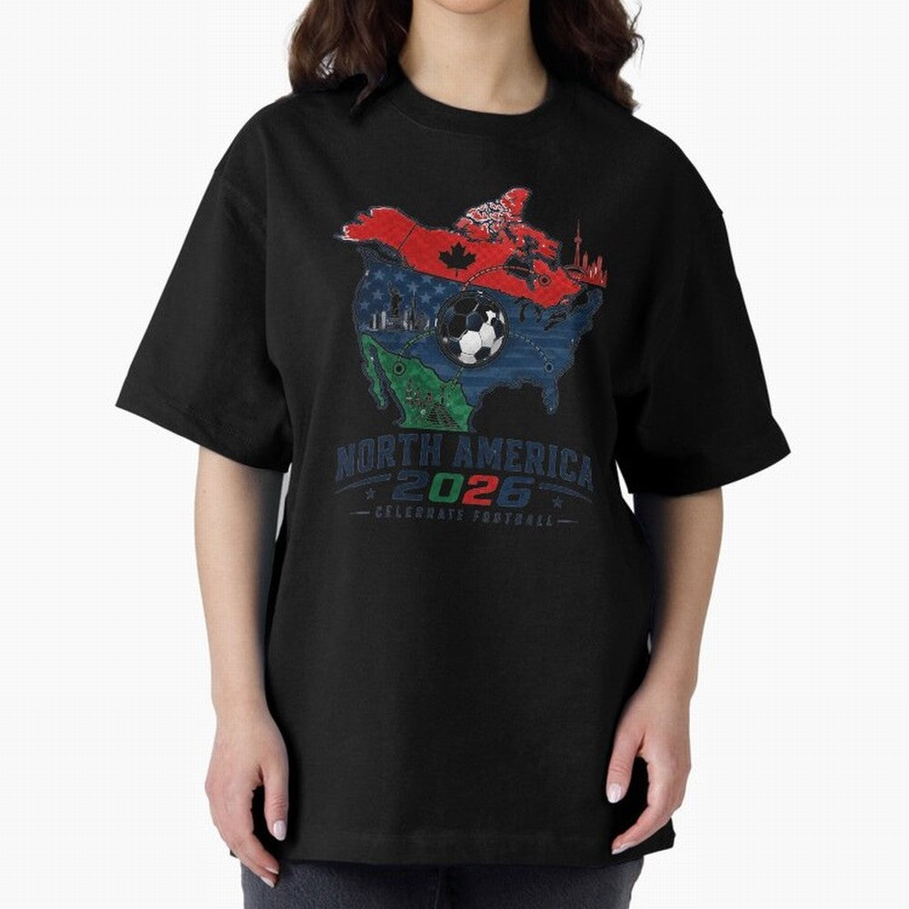 United by Football 2026 North America Soccer Design Oversized T-Shirt Join Supporters Worldwide for FIFA World Cup 2026 USA Canada Mexico for Fans of Mbappe and Neymar and Brazil, Portugal and Argentina, Bringing Champion Mindset, Group Stage Buzz,
