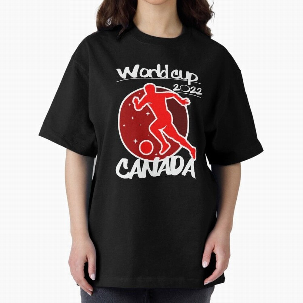 Canada World Cup 2022 Oversized T-Shirt Step into Match Day Hype around FIFA World Cup 2026, CR7, Germany, Global Supporter Spirit, Legendary Goals, National Colors and Tournament Celebration; Perfect for People Who Love Argentina, Brazil, France,