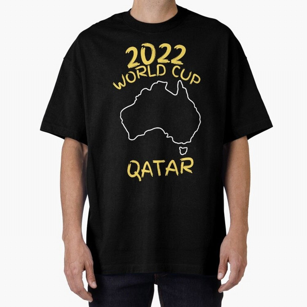 Socceroos World Cup 2022 Qatar Oversized T-Shirt Stand Out with Spirit from Match Day Hype around FIFA World Cup 2026 USA Canada Mexico, CR7 and Messi, Argentina, Tournament Hype, Historic Matchups, Family Viewing Parties and Global Sports Pride;