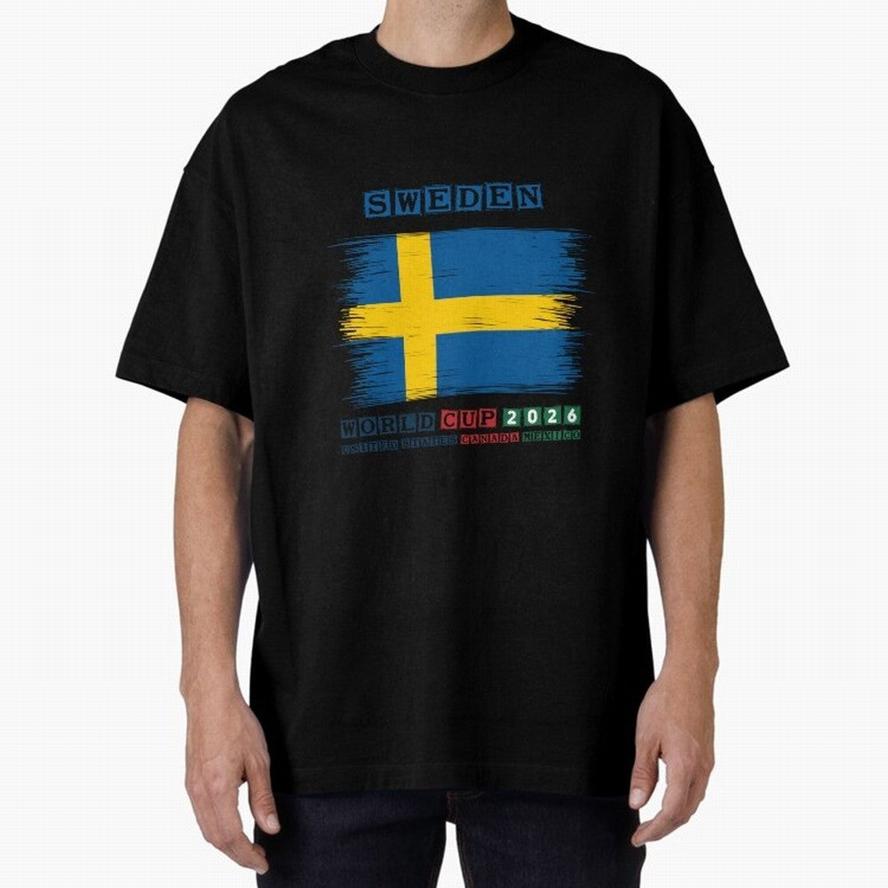 SWEDEN WORLD CUP 2026 Oversized T-Shirt Support Iconic Players in Global Football Passion for FIFA World Cup 2026, Driven by CR7, France and Portugal, Champion Mindset, Group Stage Buzz, Knockout Tension and Passionate Fan Culture; Perfect for