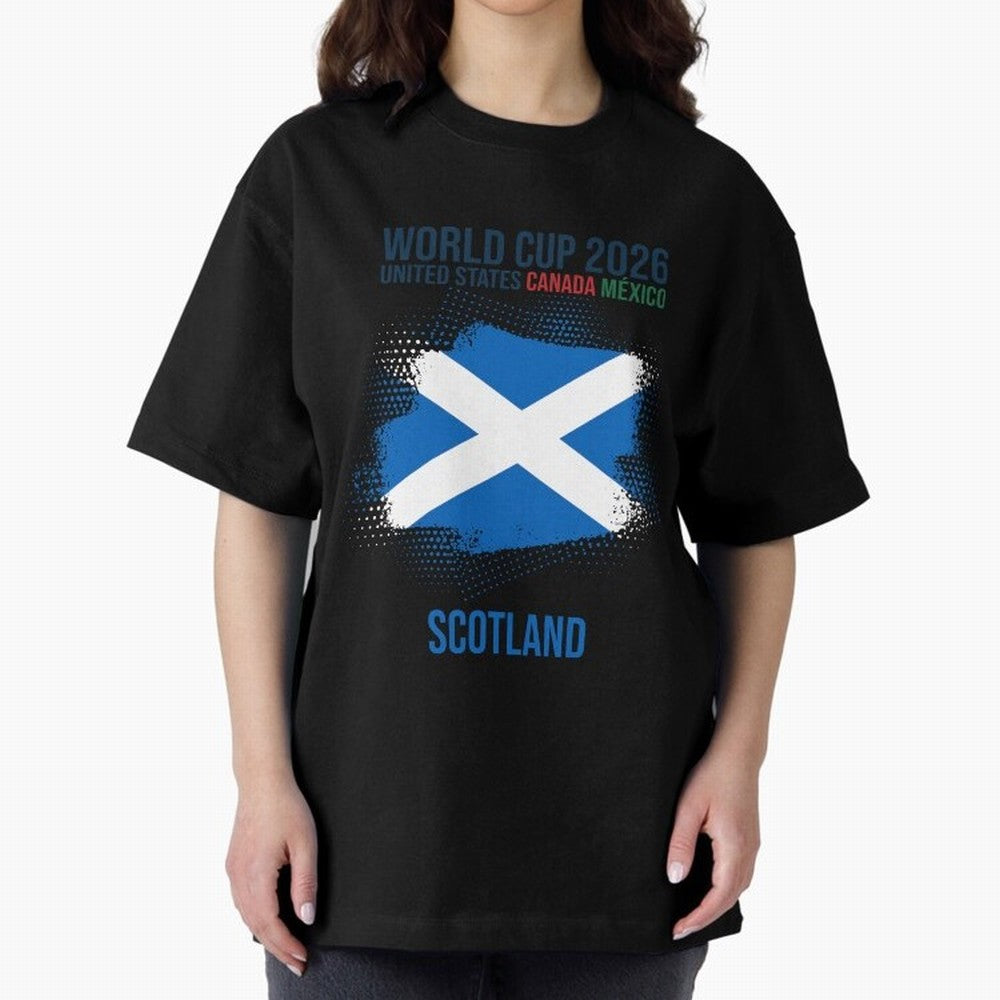 SCOTLAND WORLD CUP 2026 Oversized T-Shirt Celebrate National Team Dreams in FIFA World Cup 2026 Group Stage with Messi, France Energy, Stadium Chants, National Pride, Trophy Dreams and Unforgettable Football Memories; Created for Match Day Parties,