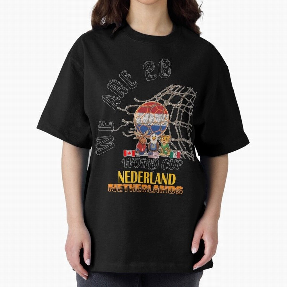 World cup 26 - Netherlands Oversized T-Shirt Bring Champion Energy into FIFA World Cup 2026 USA Canada Mexico Inspired by CR7 and Messi, England, France and Netherlands Energy, Stadium Memories, Football Loyalty, International Chants and