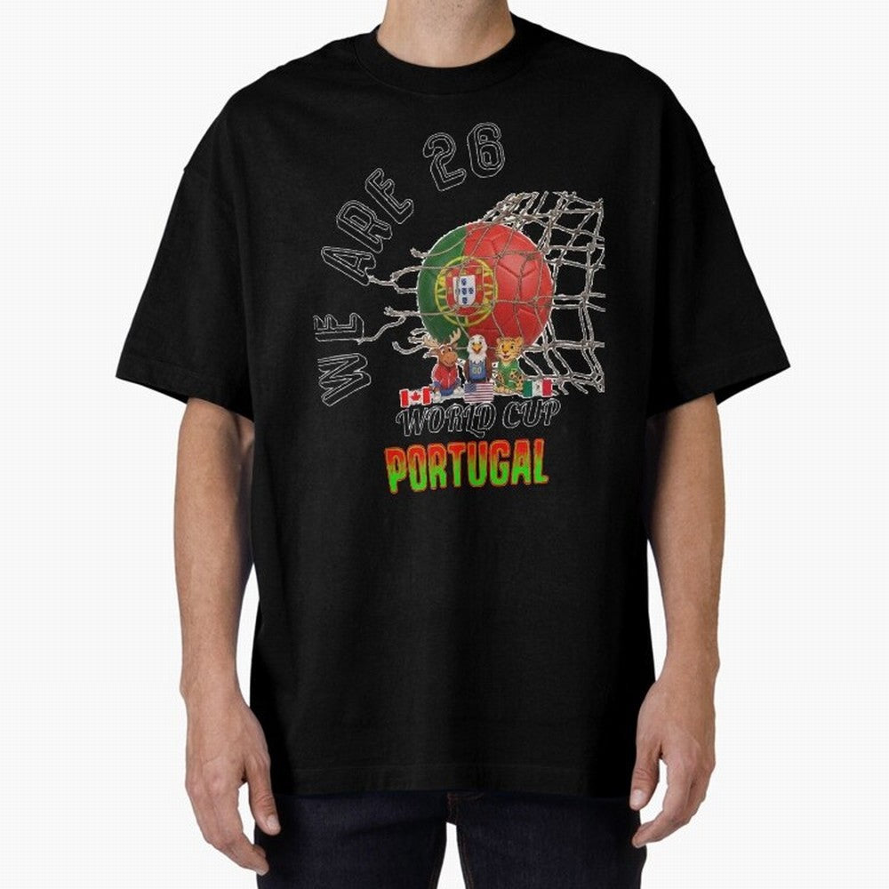 World cup 26 - Portugal Oversized T-Shirt Cheer for FIFA World Cup 2026 USA Canada Mexico Highlighting Cristiano Ronaldo, Haaland and CR7, England and Germany Energy, Game Day Rituals, Football Legends, Country Pride and the Road to the Final;