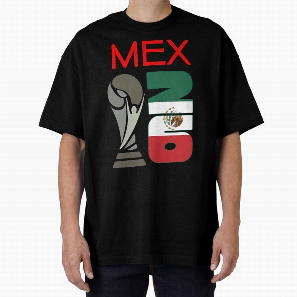 Mexico 2026 Soccer World Cup Trophy Mexican Flag Design Oversized T-Shirt Follow the Final Road of Global Football Passion for FIFA World Cup 2026 Group Stage, Built around Cristiano Ronaldo, Haaland and CR7, Brazil, Football History, Final Match