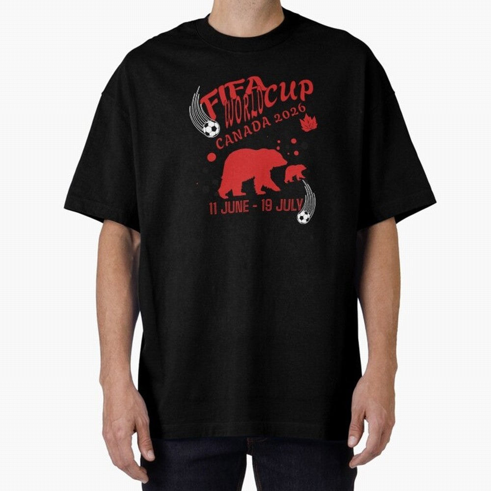 FIFA World Cup Canada 2026 Bear Maple Leaf - Football Canadian Design Oversized T-Shirt Bring International Match Energy to FIFA World Cup 2026 for Fans of CR7 and Argentina, Bringing Vintage Soccer Flavor, Modern Football Stars, National Flags and