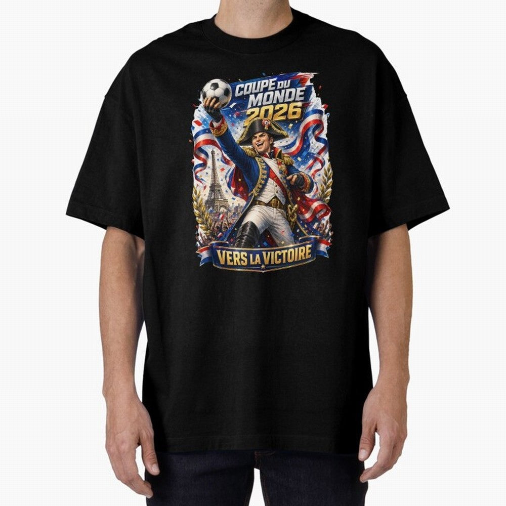 France World Cup 2026 Victory Oversized T-Shirt Follow the Road to Global Football Passion for FIFA World Cup 2026 Group Stage, Inspired by Haaland, England, Goal Celebration Energy, Supporter Heritage, Football Icons and Worldwide Tournament Joy;