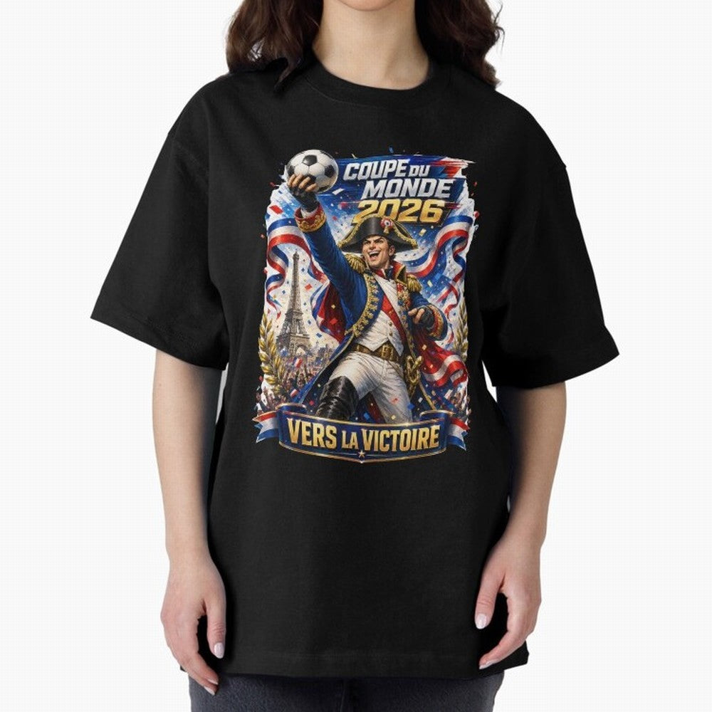France World Cup 2026 Victory Oversized T-Shirt Follow the Road to Global Football Passion for FIFA World Cup 2026 Group Stage, Inspired by Haaland, England, Goal Celebration Energy, Supporter Heritage, Football Icons and Worldwide Tournament Joy;