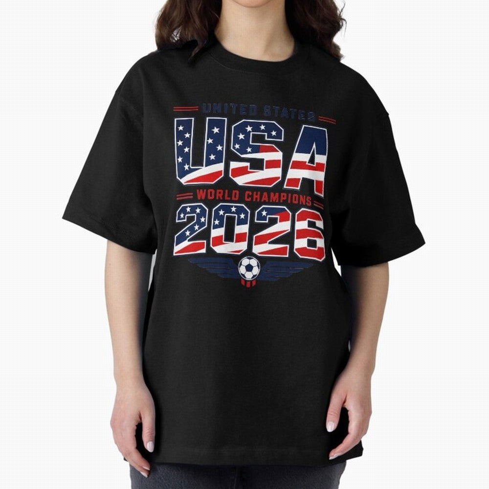 USA World Champions 2026 ¨C Patriotic Soccer Fan Shirt Oversized T-Shirt Join Supporters Worldwide for Match Day Hype around FIFA World Cup 2026, Haaland and Mbappe, Portugal, Spain and Germany, Football Festival Excitement, Trophy Ambitions,