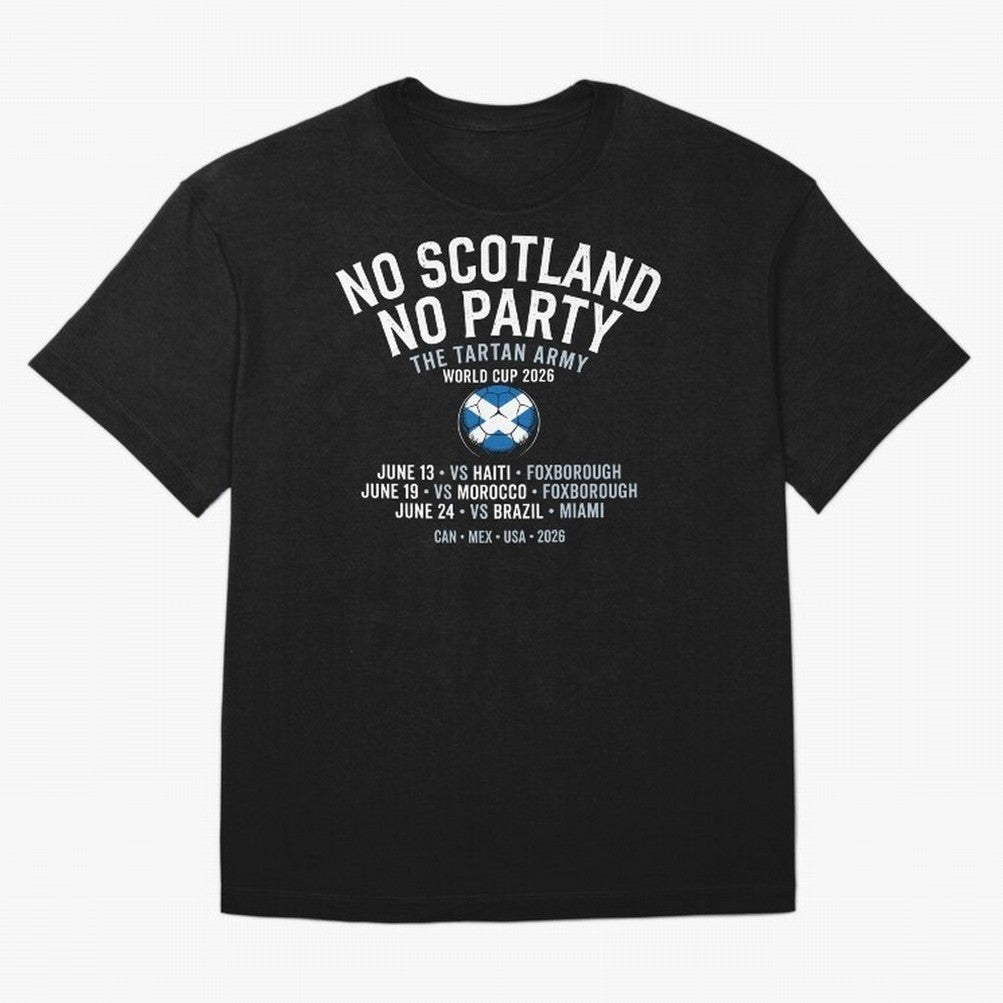 No Scotland No Party 2026 Oversized T-Shirt Share Match Day Hype around FIFA World Cup 2026 Group Stage, Haaland and Mbappe, Germany, Football Festival Excitement, Trophy Ambitions, Country Rivalries and Star Player Buzz; Perfect for Fans,