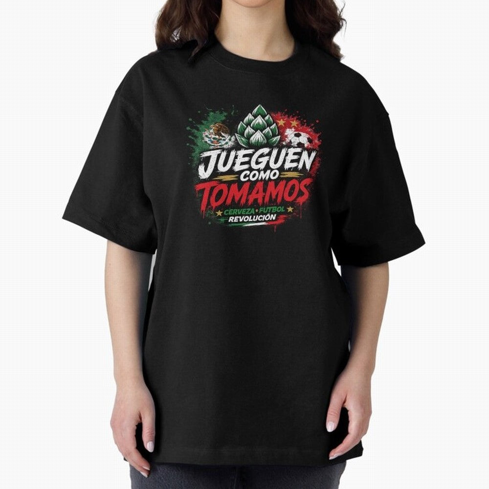Jueguen Como Tomamos Futbol Cervecero Oversized T-Shirt Follow the Final Road of the FIFA World Cup 2026 Group Stage Journey through Mbappe Highlights, England and Germany Pride, Classic Soccer Heritage, Championship Pressure, Fan Loyalty and