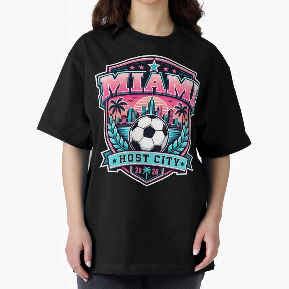 Miami 2026 Host City Emblem Soccer Football Events Oversized T-Shirt Bring Trophy Dreams to Match Day Hype around FIFA World Cup 2026 Group Stage, Messi, Neymar and Mbappe, Portugal, Spain and Germany, Tournament Hype, Historic Matchups, Family