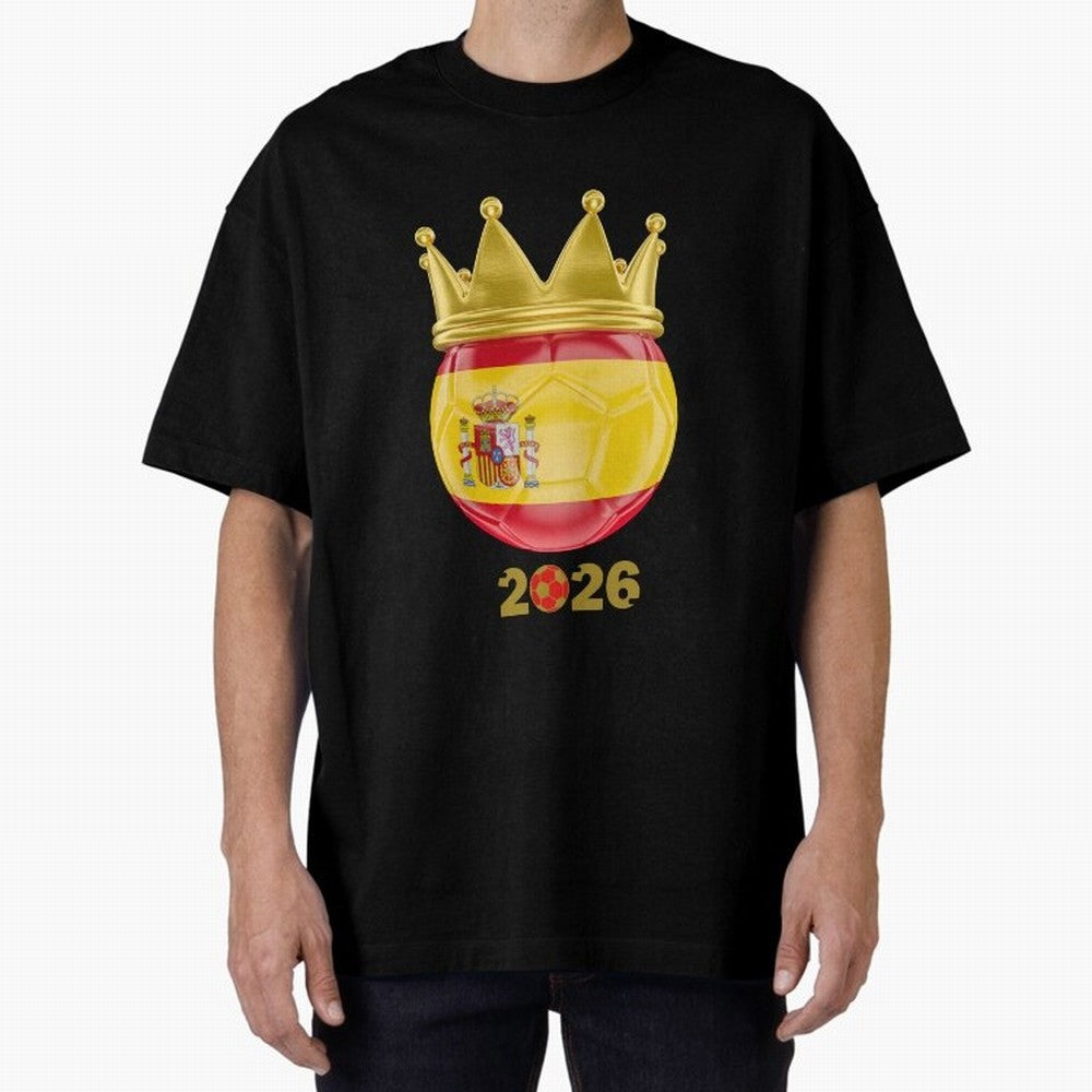 Spain Football Champion Crown 2026 Oversized T-Shirt Mark Global Football Passion for FIFA World Cup 2026, Built around Cristiano Ronaldo, Haaland and CR7, Brazil, Portugal and Argentina, Supporter Pride, Iconic Celebrations, Legendary Names and
