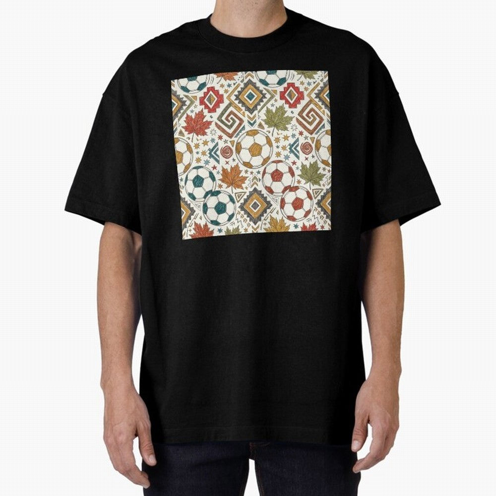2026 World Cup Unity: Aztec & Maple Soccer Pattern Oversized T-Shirt Bring Retro Soccer Energy to FIFA World Cup 2026 USA Canada Mexico Spirit, Centered on Germany, Mbappe, Football History, Final Match Energy, Crowd Noise and Once in a Lifetime