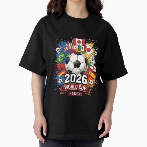 2026 World Cup Soccer Flags Graphic Oversized T-Shirt Bring Trophy Dreams to FIFA World Cup 2026 USA Canada Mexico for Fans of Messi, Neymar and Mbappe and Spain and Netherlands, Bringing Worldwide Fan Energy, Dramatic Goals, Stadium Lights and