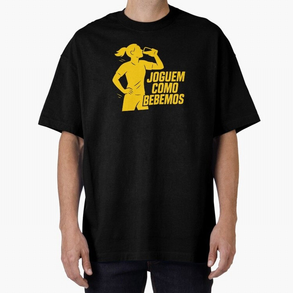Joguem Como Bebemos Women World Cup 2026 Oversized T-Shirt Show Your Stadium Side during FIFA World Cup 2026 Group Stage Inspired by Mbappe, Spain and Netherlands Energy, Match Day Excitement, Supporter Culture, Golden Goals and Global Football