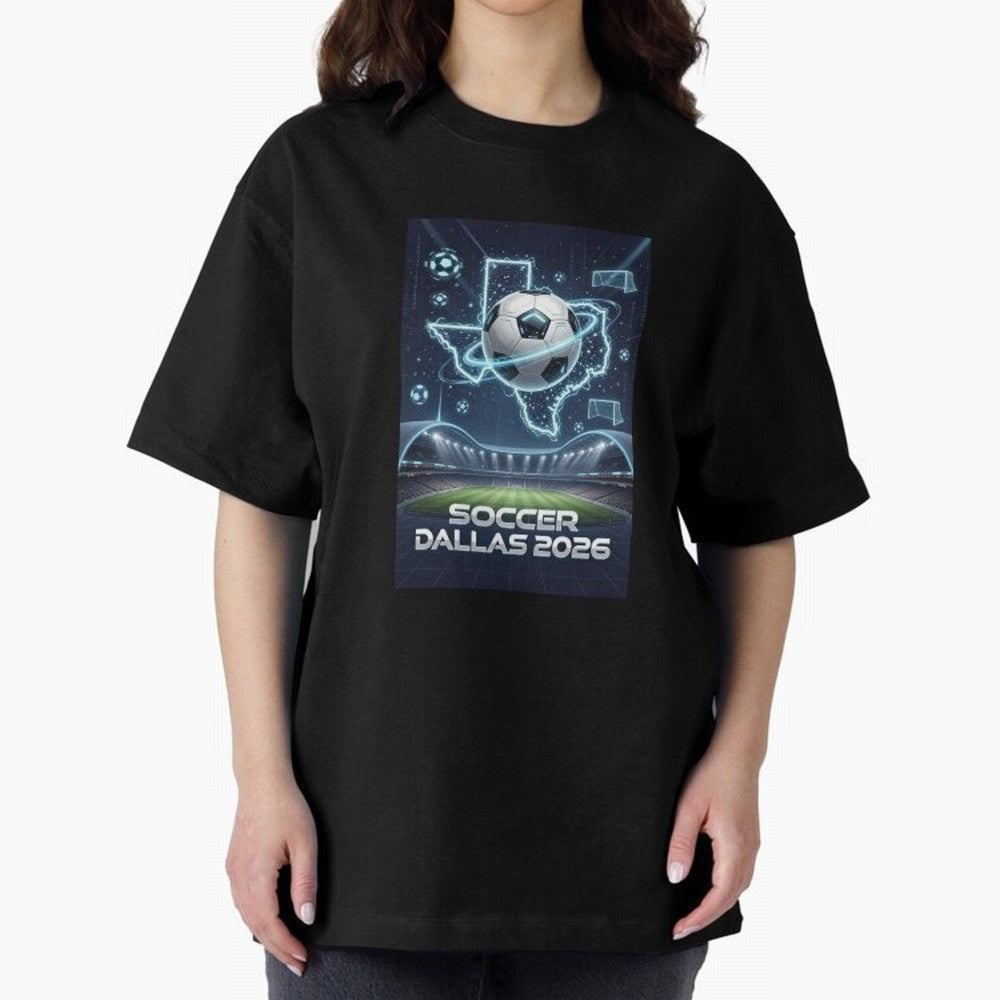 Dallas World Cup 2026 Oversized T-Shirt Keep Football History Alive during the FIFA World Cup 2026 USA Canada Mexico Journey through Neymar, Haaland and Cristiano Ronaldo Highlights, Argentina and Brazil Pride, Stadium Chants, National Pride,