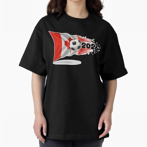 2026 Soccer World Cup Canada Flag T-Shirt | Dynamic Football Fan Tee Oversized T-Shirt Stand with Match Day Hype around FIFA World Cup 2026 Group Stage, Neymar, Haaland and Cristiano Ronaldo, France and Portugal, Champion Mindset, Group Stage Buzz,