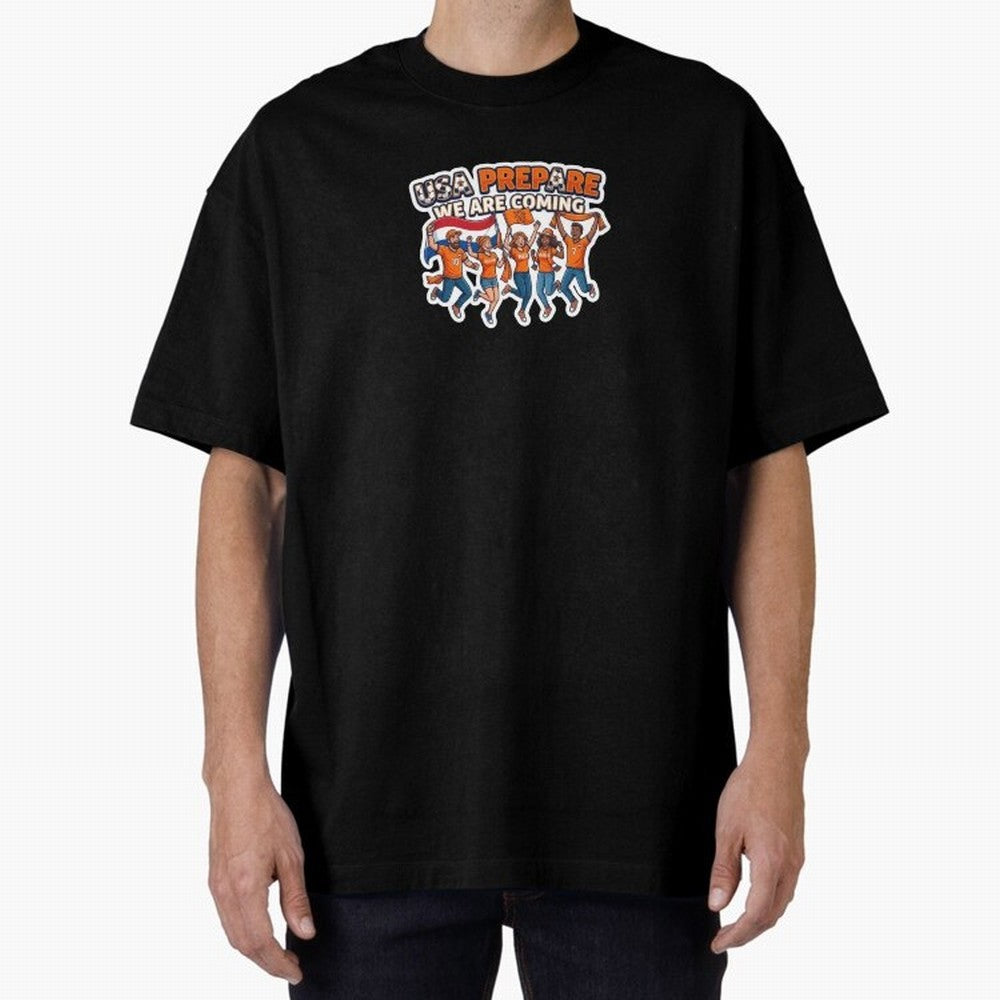 Netherlands Soccer Fans 2026 Sticker We Are Coming Oversized T-Shirt Relive Legendary Nights from FIFA World Cup 2026 USA Canada Mexico for Fans of Neymar and Argentina, France and Brazil, Bringing Sports Nostalgia, International Competition,